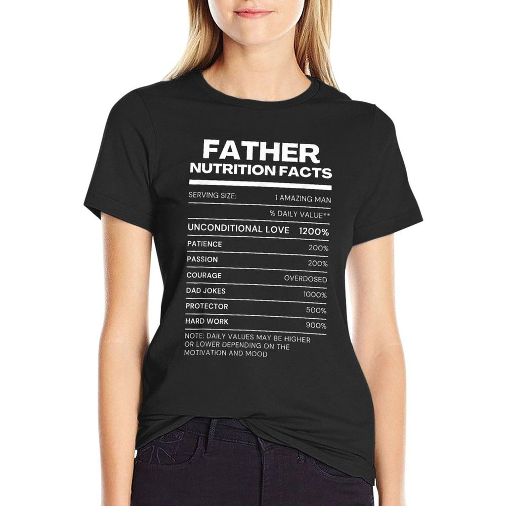 Funny Dad Nutrition Facts Fathers Day  Affordable Price T-Shirt